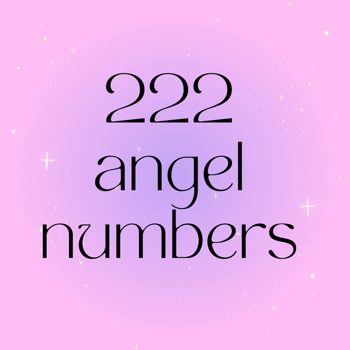 222: The Power of Angel Numbers