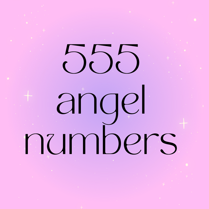 555: The Power of Angel Numbers