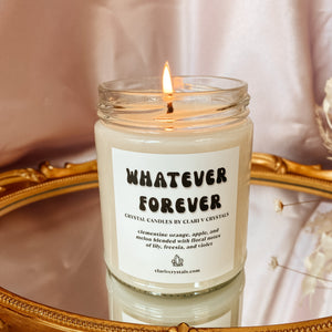 Whatever Forever Crystal Candle